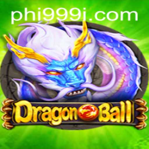 DragonBall: Unleashing Adventure with PHI999
