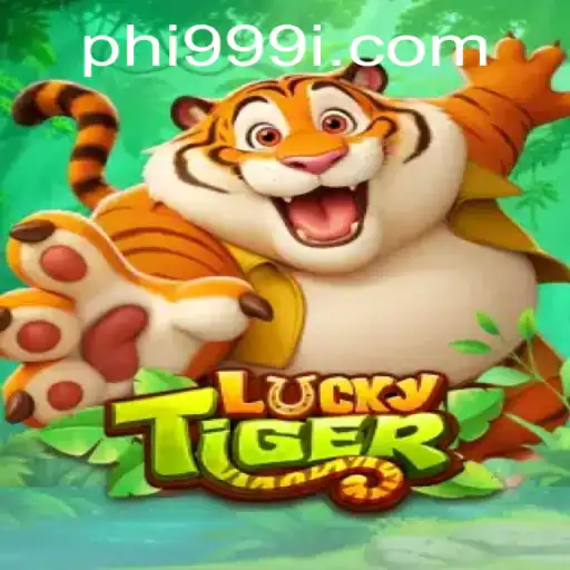 Exploring the Thrills of LuckyTiger and the Allure of PHI999